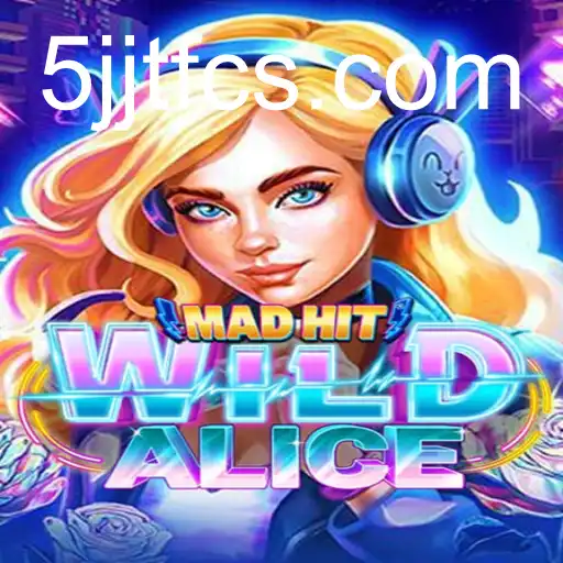 MadHitWildAlice